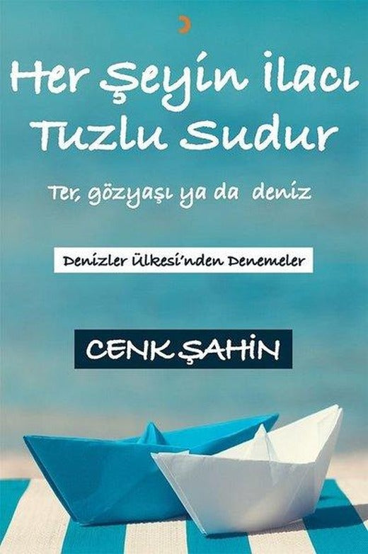 Her Şeyin İlacı Tuzlu Sudur | Cinius (İnce Kapak)