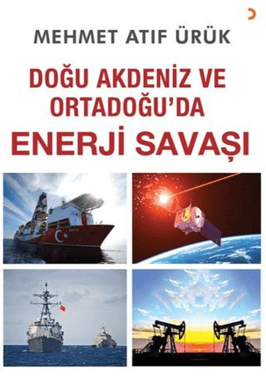Doğu Akdeniz ve Ortadoğu’da Enerji Savaşı | Cinius Yayınları (Ciltsiz)