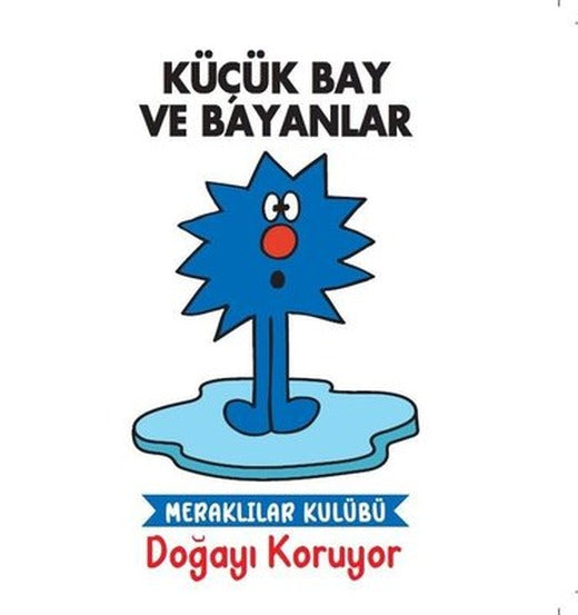Küçük Bay ve Bayanlar - Doğayı Koruyor - Meraklılar Kulübü | Doğan ve Egmont Yayıncılık