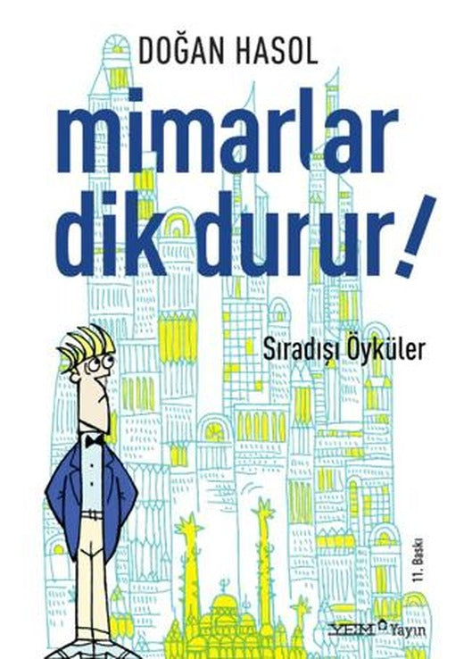 Mimarlar Dik Durur! | YEM Yayın (Ciltsiz)