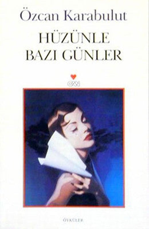 Hüzünle Bazı Günler | Can Yayınları