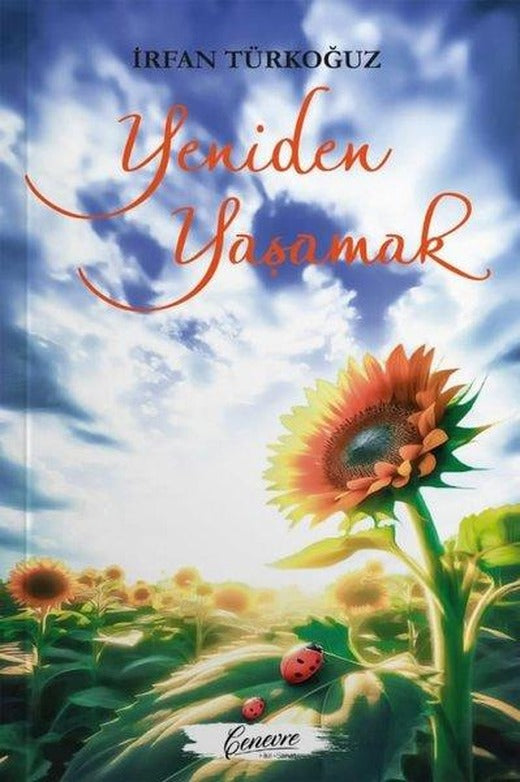 Yeniden Yaşamak | Cenevre Fikir Sanat (İnce Kapak)