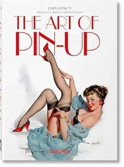 The Art of Pin-up. 40th Ed. | Taschen GmbH (Ciltli)
