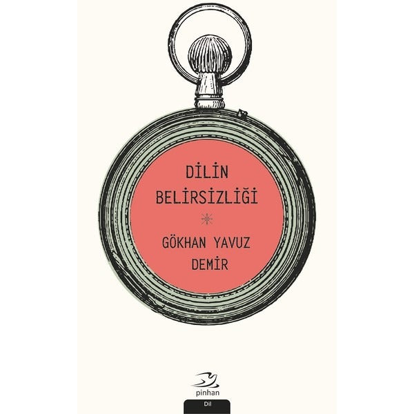 Dilin Belirsizliği | Pinhan Yayıncılık