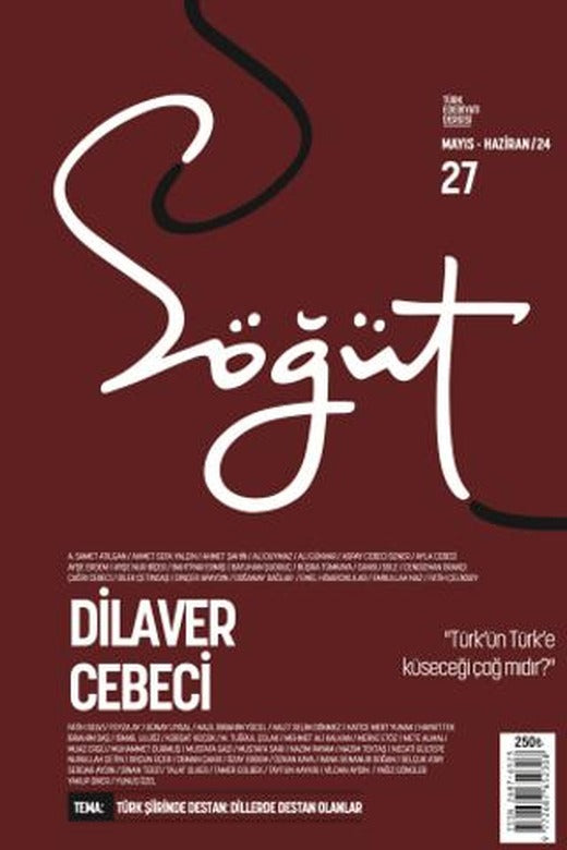 Söğüt - Türk Edebiyatı Dergisi Sayı 27 / Mayıs - Haziran 2024 | Söğüt Dergisi Yayınları (Ciltsiz)