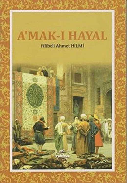 A’mak-ı Hayal | Ravza Yayınları (Ciltsiz)