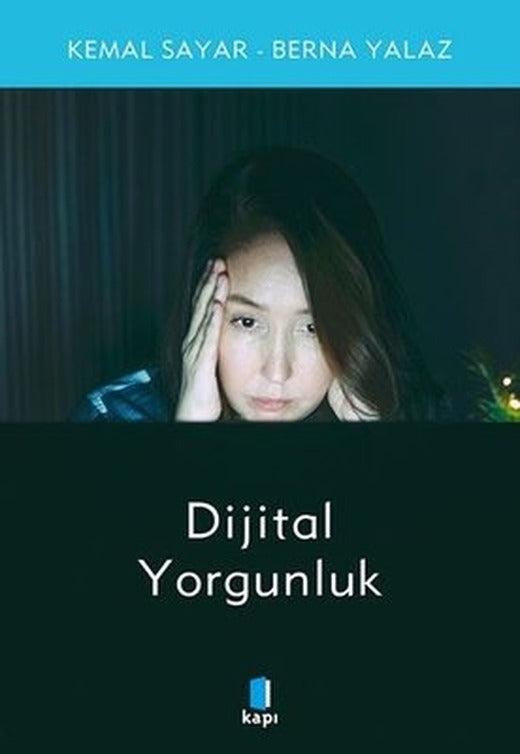 Dijital Yorgunluk | Kapı Yayınları