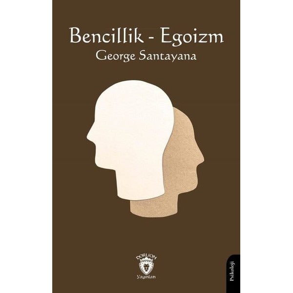 Bencillik - Egoizm