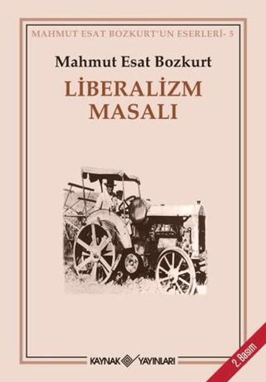 Liberalizm Masalı | Kaynak Yayınları (Ciltsiz)