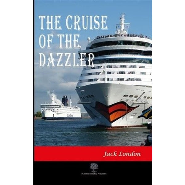 The Cruise Of The Dazzler