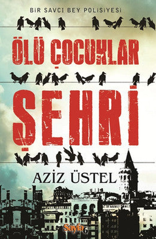 Ölü Çocuklar Şehri | Sayfa 6