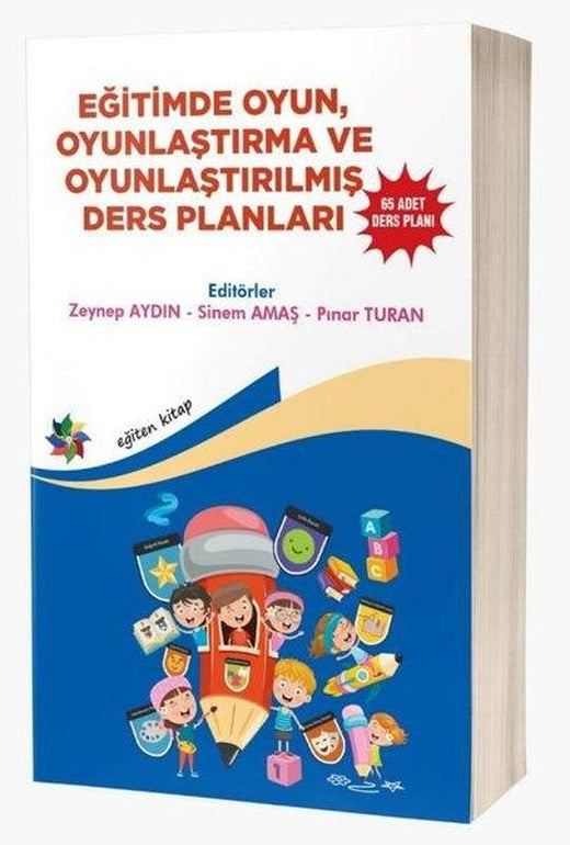 Eğitimde OyunOyunlaştırma ve Oyunlaştırılmış Ders Planları - 65 Adet Ders Planı | Eğiten Kitap (İnce Kapak)