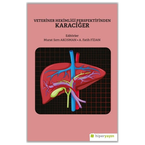 Veteriner Hekimliği Perspektifinden Karaciğer | Hiperlink (İnce Kapak)