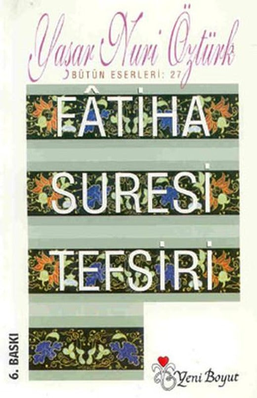 Fatiha Suresi Tefsiri | Yeni Boyut (İnce Kapak)