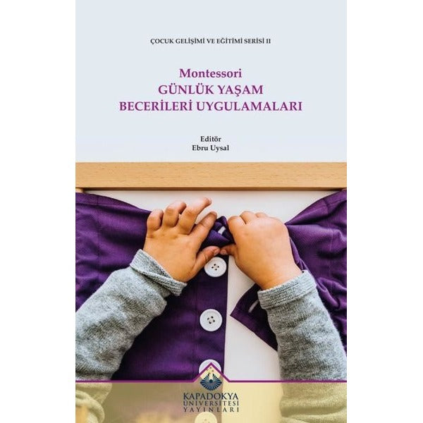 Montessori Günlük Yaşam Becerileri Uygulamaları