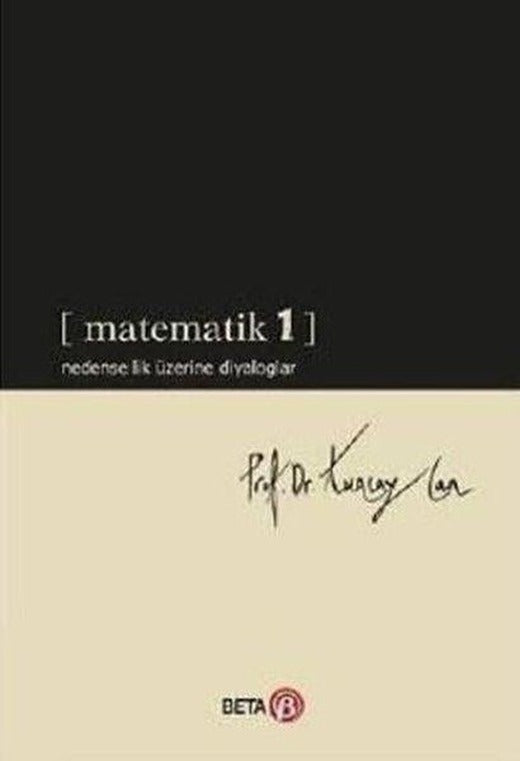 Matematik 1 - Nedensellik Üzerine Diyaloglar | Beta Yayınları (İnce Kapak)