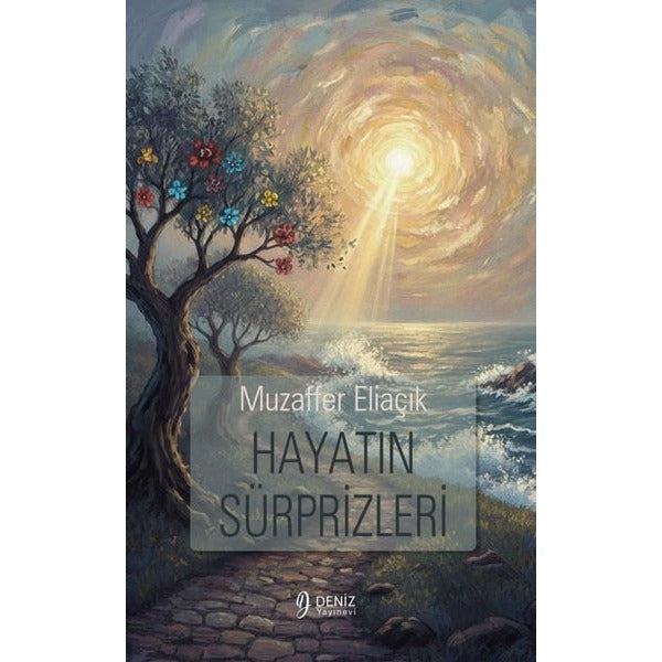 Hayatın Sürprizleri | Deniz Yayınevi (İnce Kapak)