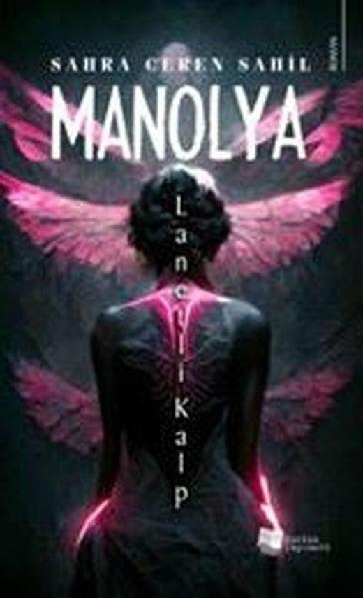 Manolya - Lanetli Kalp | Karina Yayınevi (İnce Kapak)