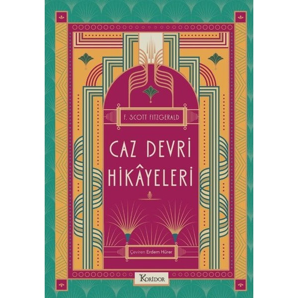 Caz Devri Hikayeleri - Bez Ciltli | Koridor Yayıncılık (Ciltli)