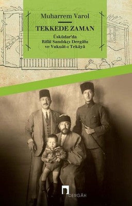 Tekkede Zaman | Dergah Yayınları
