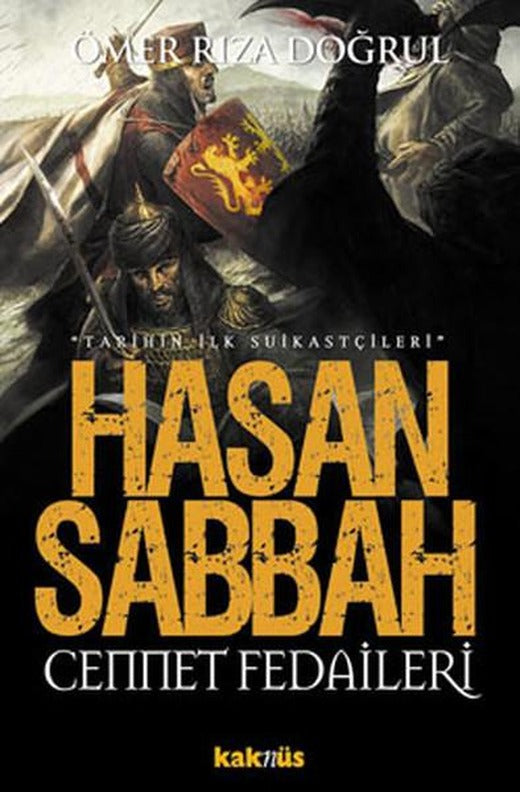 Hasan Sabbah Cennet Fedaileri | Kaknüs Yayınları (İnce Kapak)