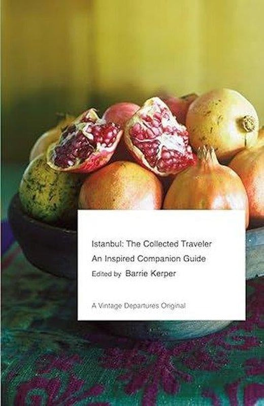 Istanbul The Collected Traveler | Knopf (İnce Kapak)