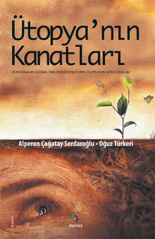 Ütopya'nın Kanatları | Mavi Ağaç