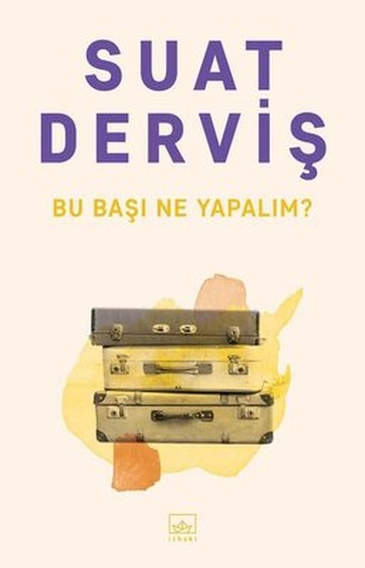 Bu Başı Ne Yapalım? | İthaki Yayınları