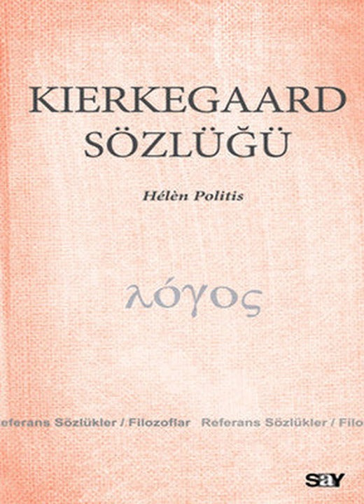 Kierkegaard Sözlüğü | Say Yayınları