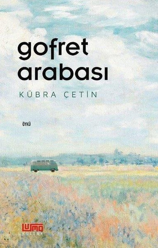 Gofret Arabası | Lumo Yayınları (İnce Kapak)