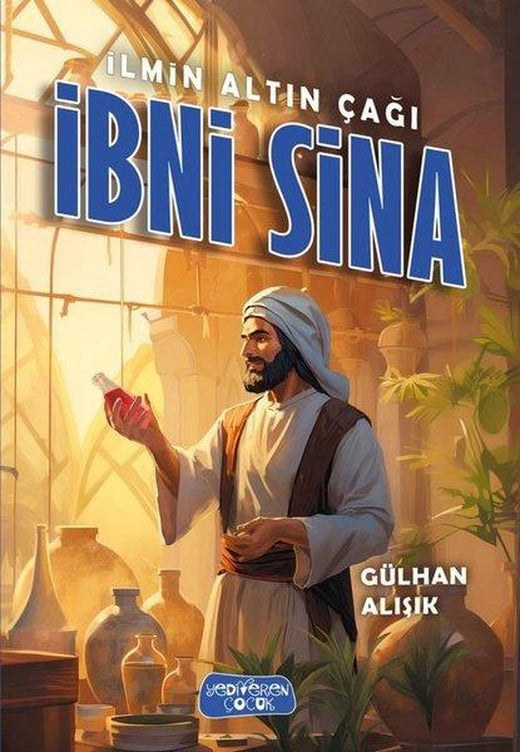 İlmin Altın Çağı İbni Sina | Yediveren Çocuk (İnce Kapak)