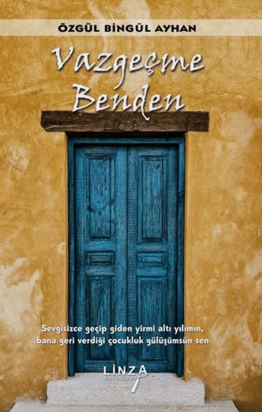 Vazgeçme Benden