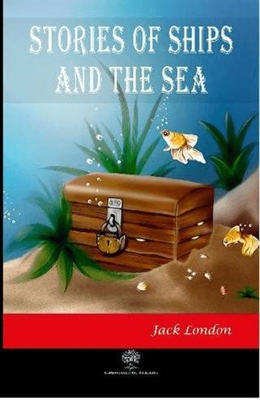 Stories of Ships and the Sea | Platanus Publishing (Ciltsiz)