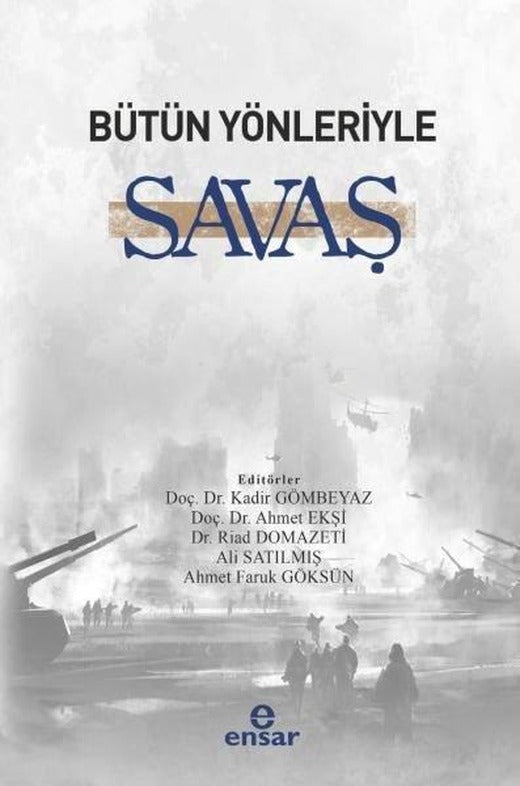 Bütün Yönleriyle Savaş | Ensar Neşriyat (İnce Kapak)
