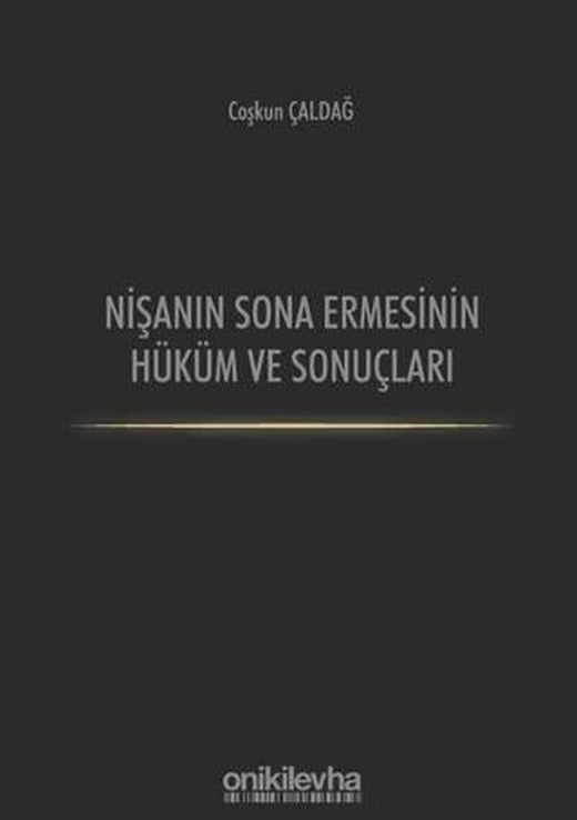Nişanın Sona Ermesinin Hüküm ve Sonuçları