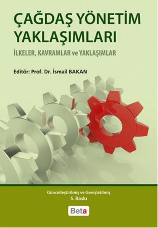 Çağdaş Yönetim Yaklaşımları | Beta Yayınları (İnce Kapak)
