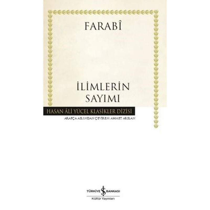 İlimlerin Sayımı-Hasan Ali Yücel Klasikler | İş Bankası Kültür Yayınları