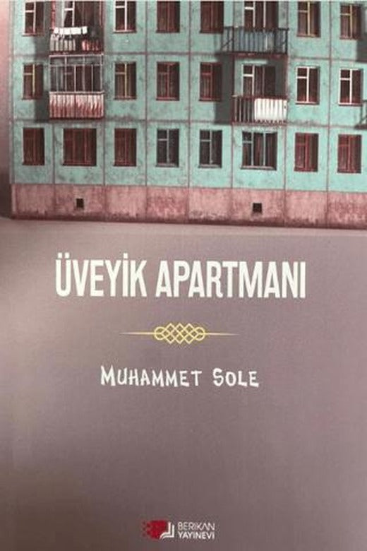 Üveyik Apartmanı | Berikan Yayınevi (Ciltsiz)