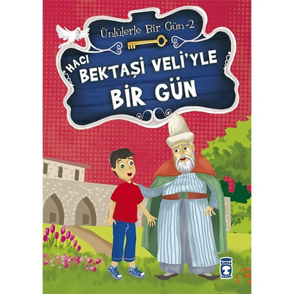 Hacı Bektaşi Veli'yle Bir Gün | Timaş Çocuk