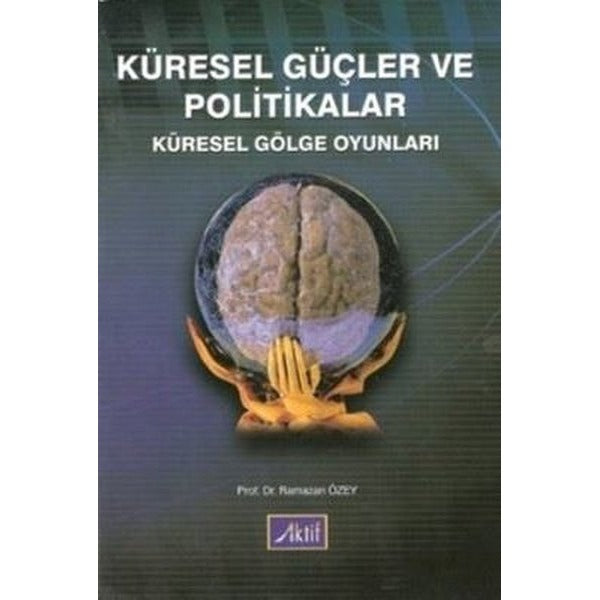 Küresel Güçler ve Politikalar | Aktif Yayınları
