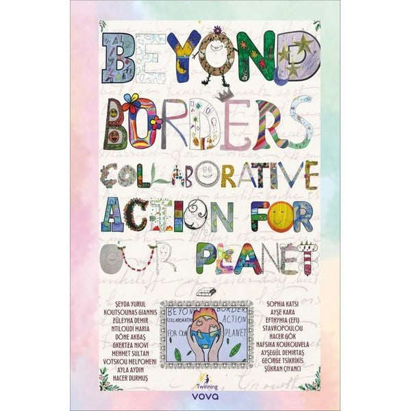 Beyond Borders Collobrative Action For Our Planet | Vova Yayınları (İnce Kapak)