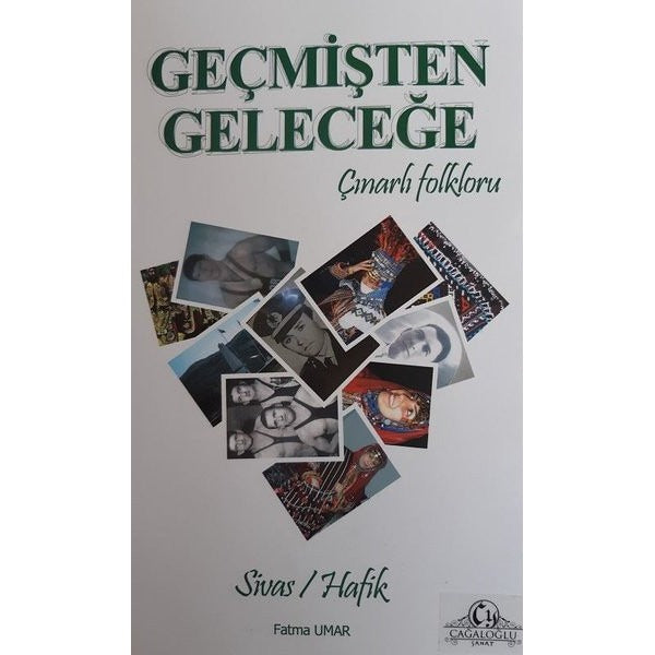 Geçmişten Geleceğe Çınarlı Folkloru