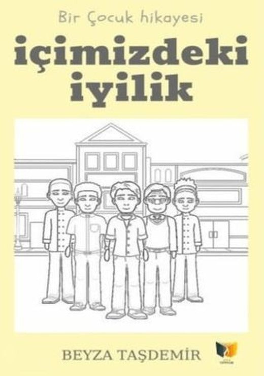 İçimizdeki İyilik | Ateş Yayınları (Ciltsiz)