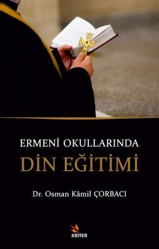 Ermeni Okullarında Din Eğitimi | Kriter (İnce Kapak)