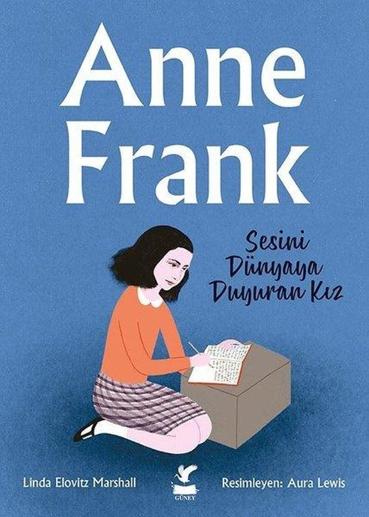 Anne Frank - Sesini Dünyaya Duyuran Kız | Güney Kitap (İnce Kapak)
