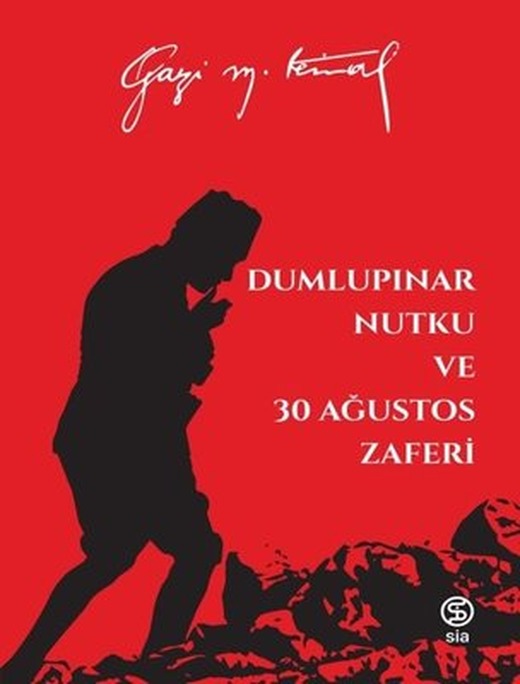 Dumlupınar Nutku ve 30 Ağustos Zaferi | Sia