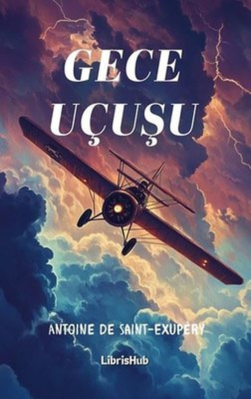 Gece Uçuşu | Librishub Yayınları (İnce Kapak )