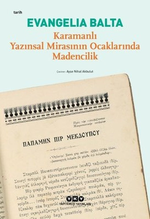 Karamanlı Yazınsal Mirasının Ocaklarında Madencilik | Yapı Kredi Yayınları