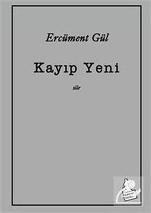 Kayıp Yeni | Kanguru Yayınları (İnce Kapak)