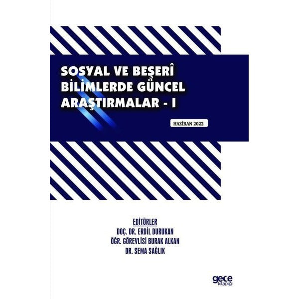 Sosyal ve Beşeri Bilimlerde Güncel Araştırmalar 1 - Haziran 2022 | Gece Kitaplığı (İnce Kapak)